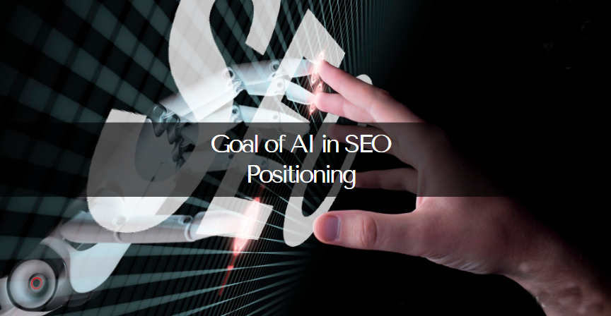 goal-of-ai-in-seo-positioning
