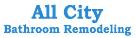 All City Bathroom Remodeling