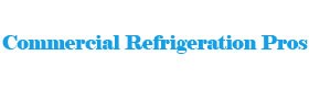 Commercial Refrigeration Pros