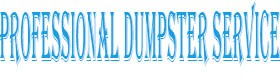 Professional Dumpster Service Services Dumfries VA