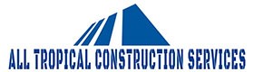 All Tropical Construction, General Contractor Palmetto Bay FL